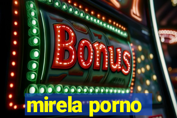 mirela porno